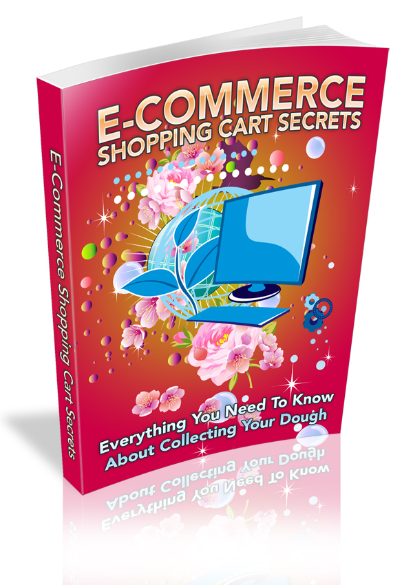 E-Commerce Shopping Cart Secrets To Your Success And Quality Of Life!