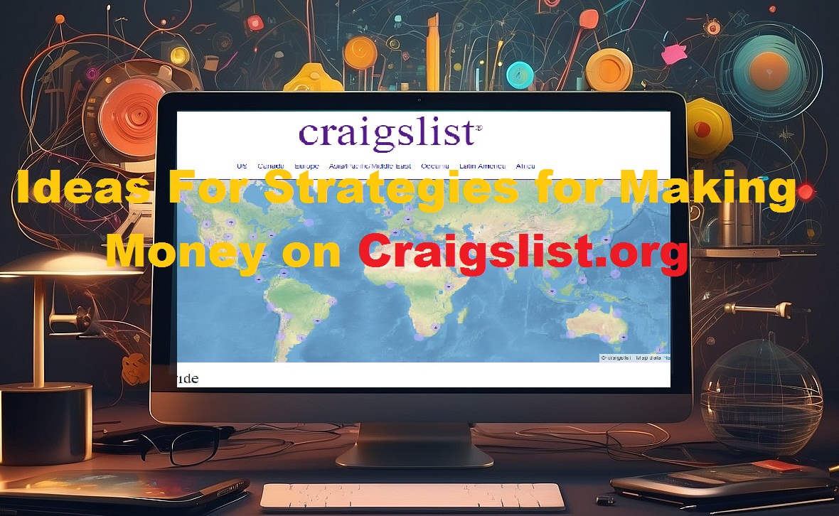 The Basics For Making Money On Craigslist.org